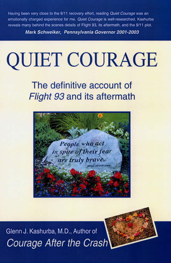 Quiet Courage: the definitive account of Flight 93 and its aftermath