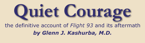 Quiet Courage, the definitive account of Flight 93 and its aftermath